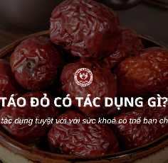 Táo Đỏ Có Tác Dụng Gì? 10+ Công Dụng Của Táo Đỏ Với Sức Khỏe